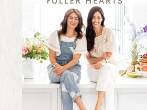 Fraiche Food: Fraiche Food, Fuller Hearts Cookbook Cover with Jillian Harris and Tori Wesszer on Counter in kitchen