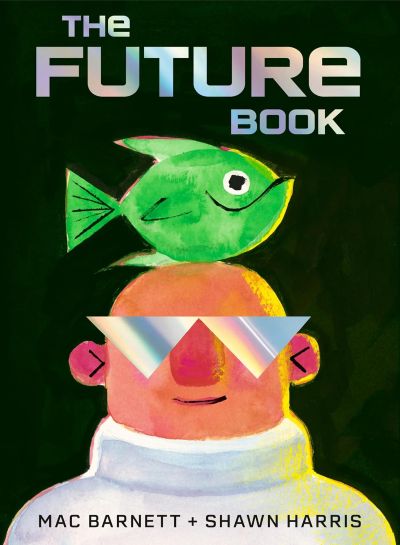 Best Kids' Books: The Future Book Cover 